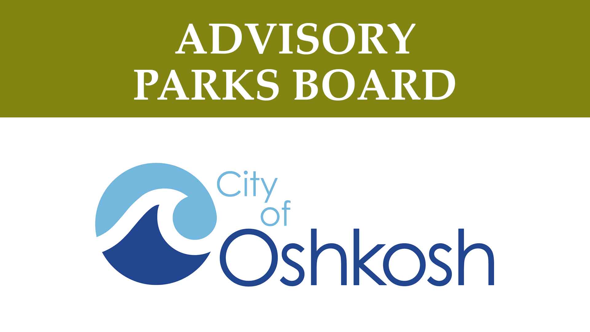 Oshkosh Advisory Park Board 2/12/24