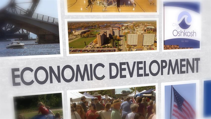 Welcome To Oshkosh: Economic Development
