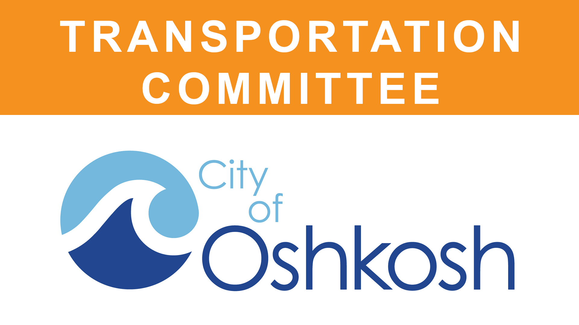 Oshkosh Transportation Committee 2/13/24